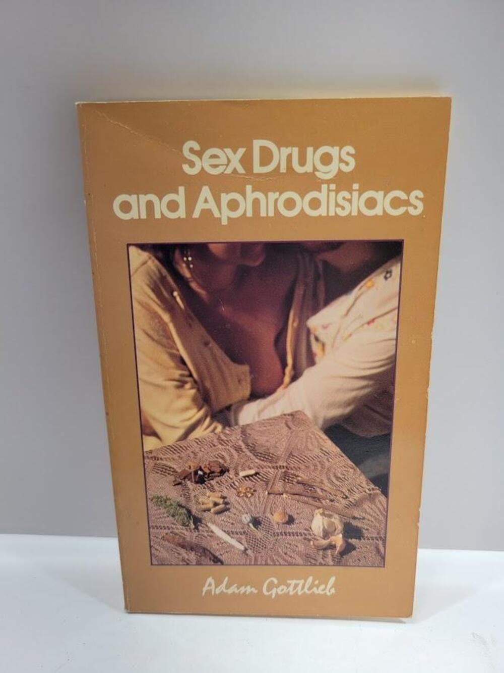 Vintage Sex Drugs And Aphrodisiacs Adam Gottlieb 20th Century Alchemist PB Tan